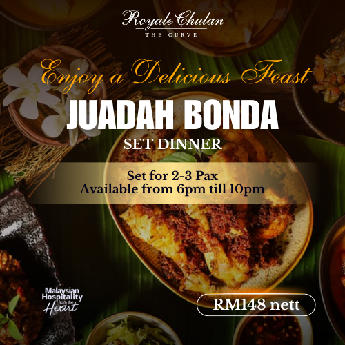 Juadah Bonda Royale Chulan The Curve